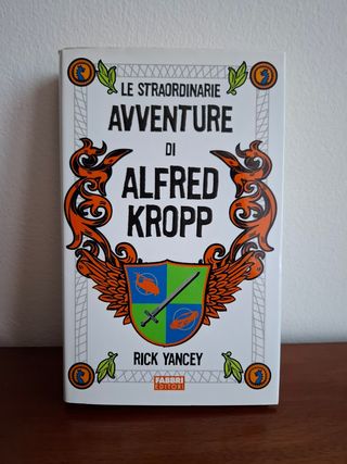 Le straordinarie avventure di Alfred Kropp