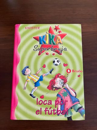 Kika Superbruja, loca por el fútbol (Kika super...