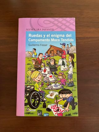 Ruedas y el enigma del Campamento Moco Tendido ...