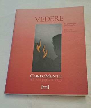 Libro "Vedere. La ginnastica per gli occhi"