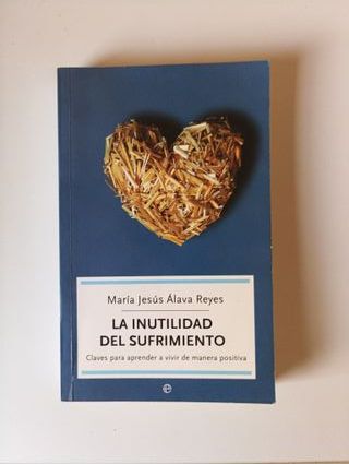 La inutilidad del sufrimiento. María Jesús Álava