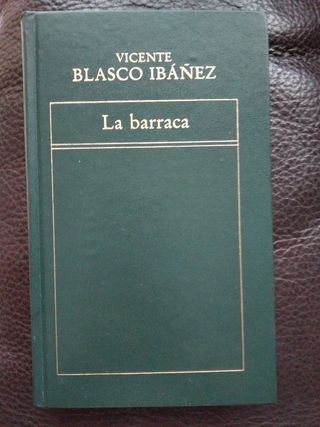 La barraca: Novela (Spanish Edition)
