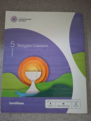 RELIGION CATOLICA 5 PRIMARIA CONSTRUYENDO MUNDOS