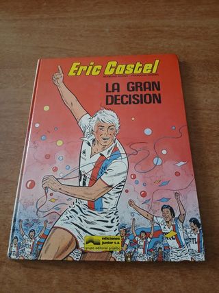 Eric Castel.La gran decisión
