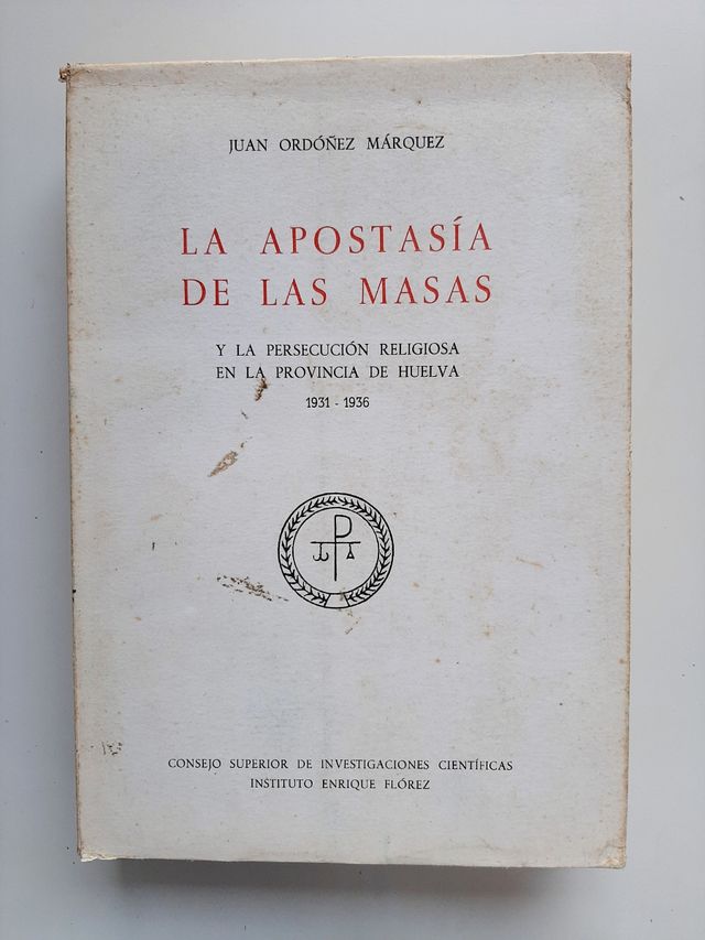 La apostasía de las masas - Juan Ordóñez Márquez 
