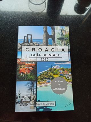 CROACIA GUÍA DE VIAJE 2025: Navegando por el co...
