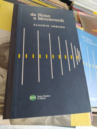 Claudio Abbado - Da Nono a Monteverdi