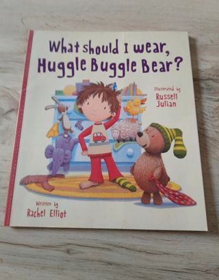 What Should I Wear, Huggle Buggle Bear?