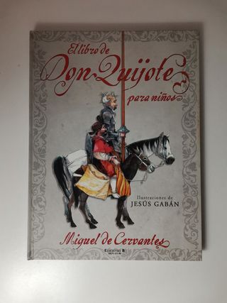 LIBRO DE DON QUIJOTE PARA NIÑOS, EL