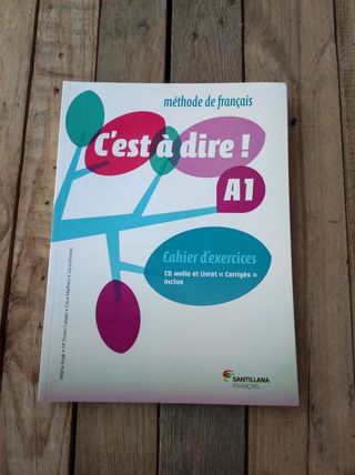 C'EST A DIRE Libro francés A1
