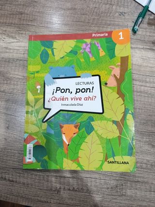 LECTURAS ¡PON, PON! ¿QUIEN VIVE AHÍ? 1 PRIMARIA
