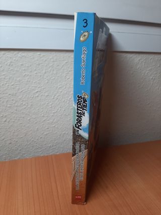 Los Forasteros del Tiempo 3: La aventura de los...