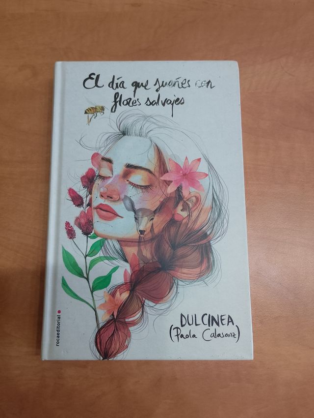 El día que sueñes con flores salvajes