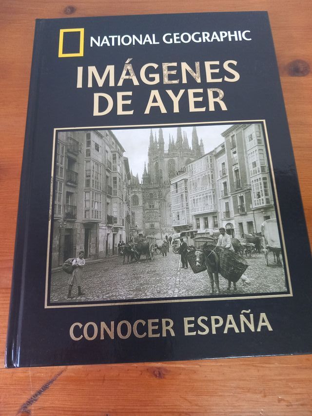 IMAGENES DE AYER. CONOCER ESPAÑA. NATIONAL G