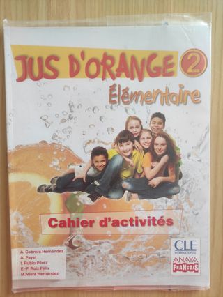 Jus d'orange 2. Élémentaire. Cahier d'activités.