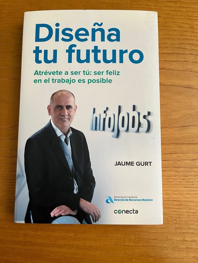 Diseña tu futuro - Jaume Gurt