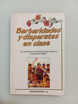 Barbaridades y disparates en clase