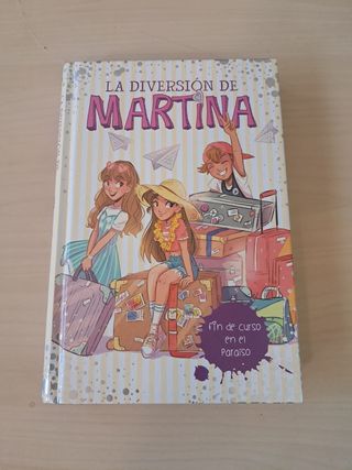 Fin de curso en el paraíso (La diversión de Martina 4)