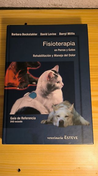Fisioterapia en perros y gatos. Rehabilitación y