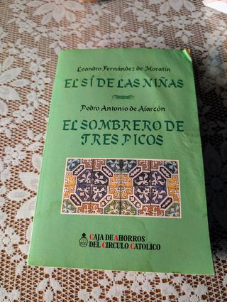 El sí de las niñas / El sombrero de tres picos
