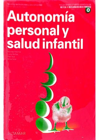 Autonomía personal y salud infantil. Nueva edición