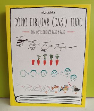 CÓMO DIBUJAR (CASI) TODO - Miyata, Chika