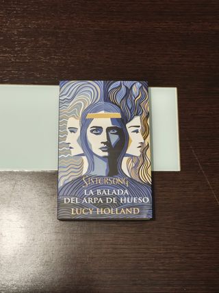 LA BALADA DEL ARPA DE HUESO - LUCY HOLLAND