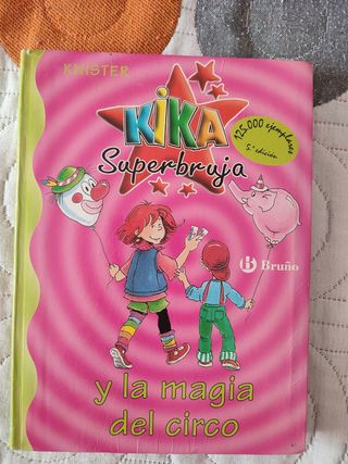Kika Superbruja y la magia del circo (Kika Supe...