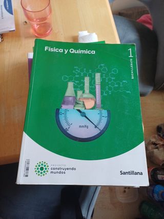 FISICA Y QUIMICA 1 BTO CONSTRUYENDO MUNDOS