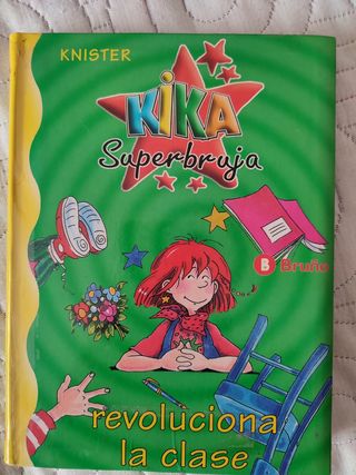 Kika Superbruja revoluciona la clase (Kika Supe...