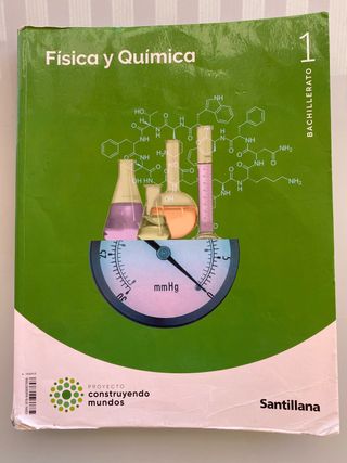 FISICA Y QUIMICA 1 BTO CONSTRUYENDO MUNDOS