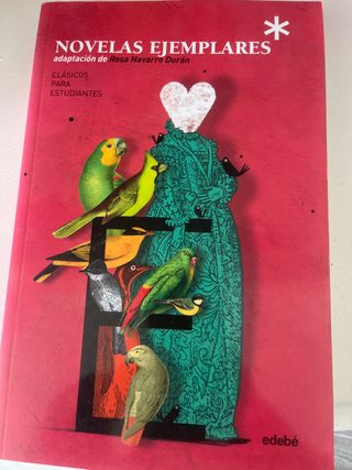 Clásicos para Estudiantes: LAS NOVELAS EJEMPLAR...
