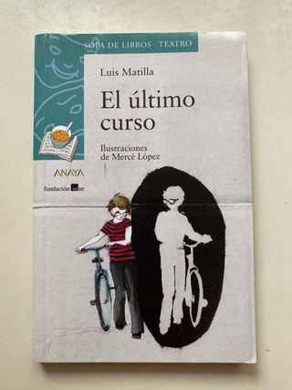 El último curso (Cuentos, Mitos Y Libro / Stori...