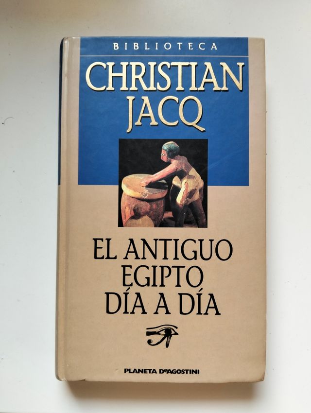 El Antiguo Egipto Dia A Dia
