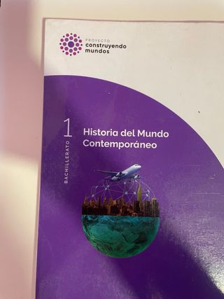 HISTORIA DEL MUNDO CONTEMPORANEO 1 BACHILLERATO