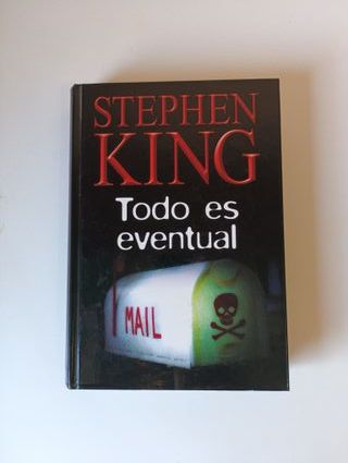 TODO ES EVENTUAL. Stephen King. Muy buen estado