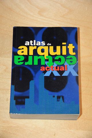 Atlas de Arquitectura Actual (Spanish Edition)
