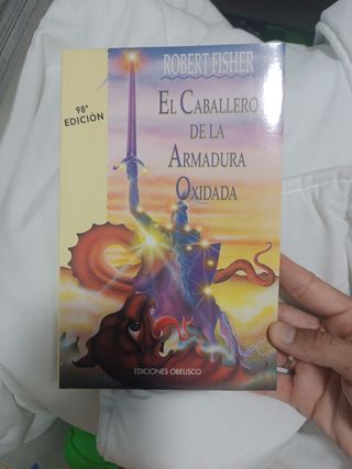 El Caballero De la Armadura Oxidada (Coleccion ...