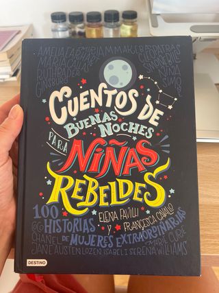 Cuentos de buenas noches para niñas rebeldes: 1...