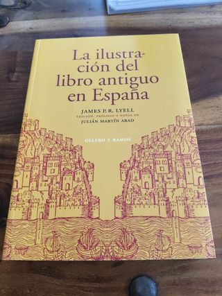 La Ilustración del libro antiguo en España (Spa...