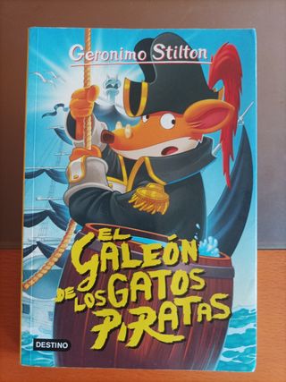 El galeón de los gatos piratas: Geronimo Stilton 8