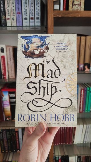 The Mad Ship (The Liveship Traders, Book 2)
