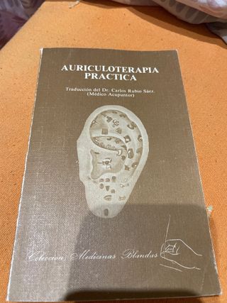 Auriculoterapia Práctica (Medicinas Blandas) (S...