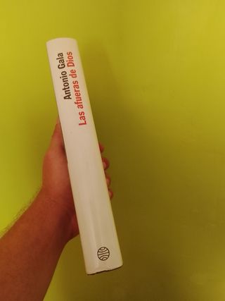 Las afueras de Dios / ANTONIO GALA