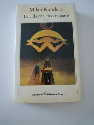 Libro Kundera: La vida en otra parte