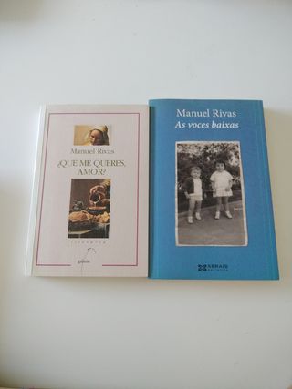 Libros Manuel Rivas: ¿Que me queres, amor? + As vo