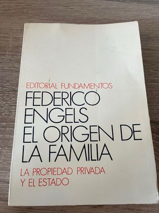 Federico Engels 
el origen de la familia 