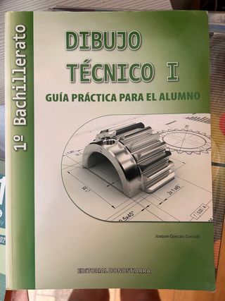 Dibujo Técnico I: 1º Bachillerato. Guía Práctic...