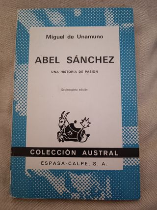 Abel Sanchez: Una Historia de Pasion (Coleccion...