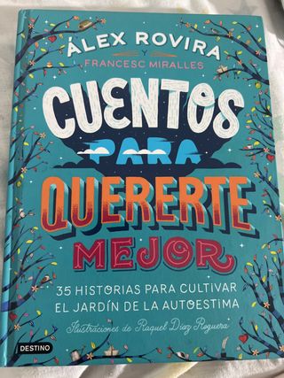 Cuentos para quererte mejor: Ilustraciones de R...